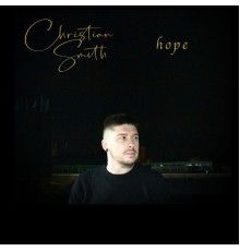 Christian Smith - Hope