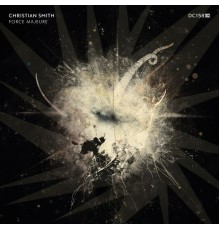 Christian Smith - Force Majeure