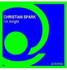 Christian Spark - I'm Alright