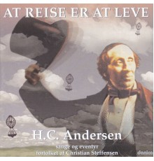 Christian Steffensen - At Reise Er at Leve