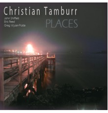 Christian Tamburr - Places