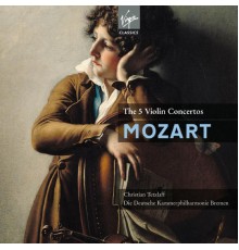 Christian Tetzlaff - Mozart: The 5 Violin Concertos