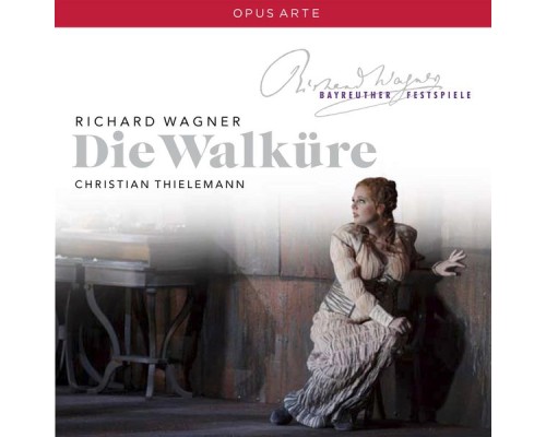 Christian Thielemann - Wagner: Die Walkure