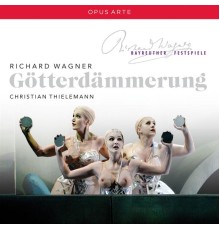 Christian Thielemann - Wagner: Gotterdammerung