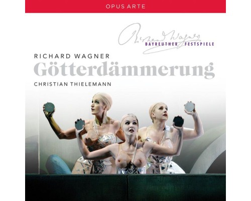 Christian Thielemann - Wagner: Gotterdammerung