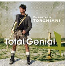 Christian Torchiani - Total Genial