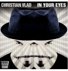 Christian Vlad - In Your Eyes