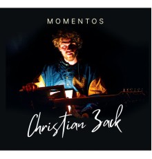 Christian Zack - Momentos