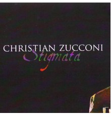 Christian Zucconi - Stigmata