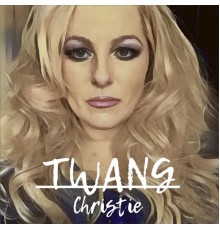 Christie - Twang