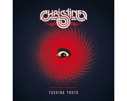 Christine - Fucking Youth EP