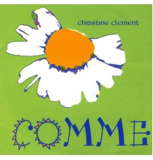 Christine Clément - Comme - Single