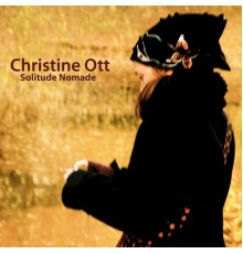 Christine Ott - Solitude nomade