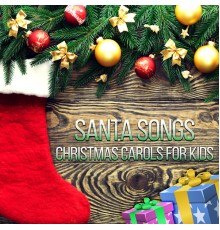 Christmas Eve Carols Academy, nieznany - Santa Songs: Christmas Carols for Kids, Instrumentals for Singing, Christmas Eve Dinner