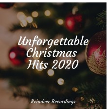 Christmas Party Allstars, Top Christmas Songs, Classical Christmas Music Songs - Unforgettable Christmas Hits 2020