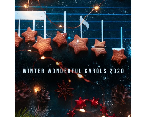 Christmas Time, Christmas Carols - Winter Wonderful Carols 2020 Christmas Time, Christmas Carols - Winter Wonderful Carols 2020