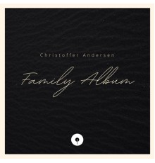 Christoffer Andersen - Family Album