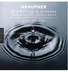 Christoph Graupner - Graupner: Partitas For Harpischord Vol.6 Frühling & Winter