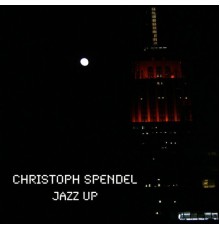 Christoph Spendel - Jazz Up