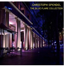 Christoph Spendel - The Blue Flame Collection