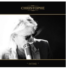 Christophe - Intime