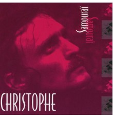 Christophe - Samouraï