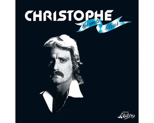 Christophe - Les mots bleus