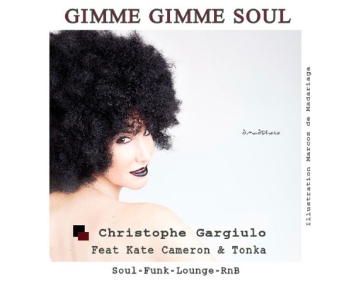 Christophe Gargiulo - Gimme Gimme Soul