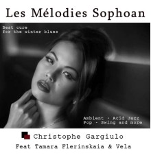 Christophe Gargiulo - Les Mélodies Sophoan