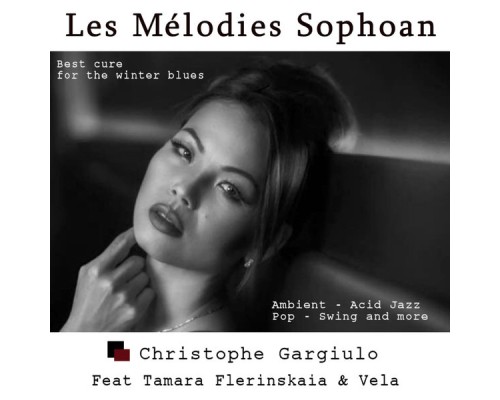 Christophe Gargiulo - Les Mélodies Sophoan