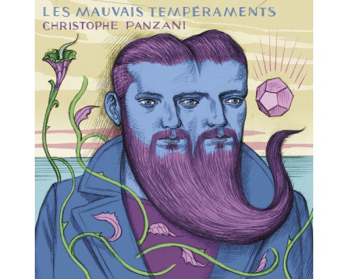 Christophe Panzani - Les Mauvais Tempéraments