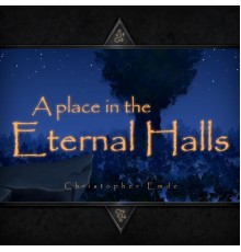 Christopher Emde - A Place In The Eternal Halls