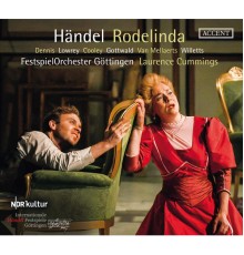 Christopher Lowrey, Anna Dennis, Laurence Cummings, Festspiel Orchester Gottingen - Handel: Rodelinda, regina de' Longobardi, HWV 19 (Live)