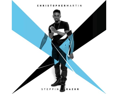 Christopher Martin - Steppin Razor