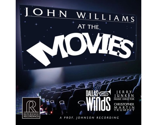 Christopher Martin, Jerry Junkin, Dallas Winds - John Williams at the Movies