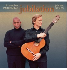 Christopher Parkening - Jubilation