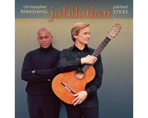 Christopher Parkening - Jubilation