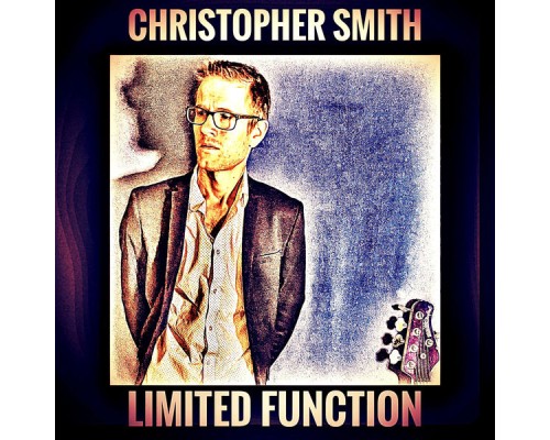 Christopher Smith - Limited Function