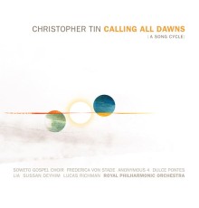 Christopher Tin - Calling All Dawns