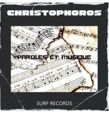 Christophoros - Paroles Et Musiques