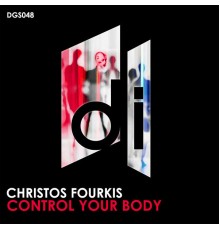 Christos Fourkis - Control Your Body