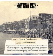 Christos Papadopoulos - Smyrna 1922