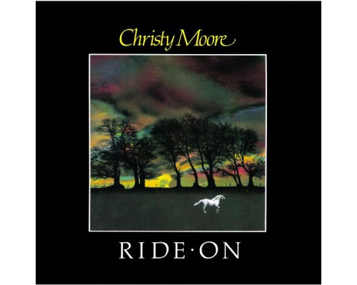 Christy Moore - Ride On