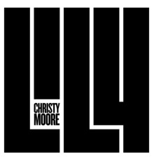 Christy Moore - Lily