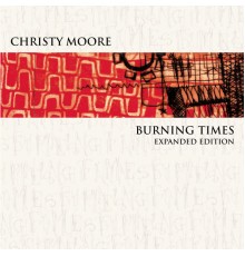 Christy Moore - Burning Times