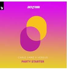 Chriz Samz & Versus - Party Starter