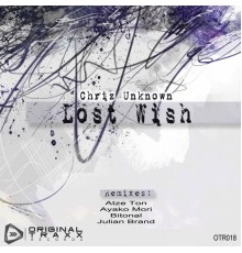 Chriz Unknown - Lost Wish