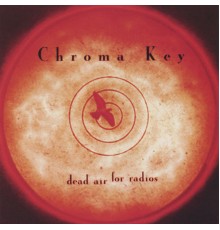 Chroma Key - Dead Air for Radios
