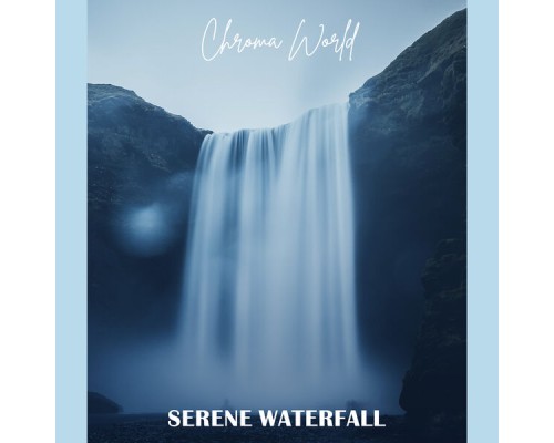 Chroma World - Serene Waterfall