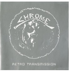 Chrome - Retro Transmission